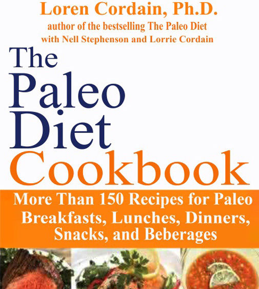 The Paleo Diet Cookbook : More Than 150 Recipes by Loren ...